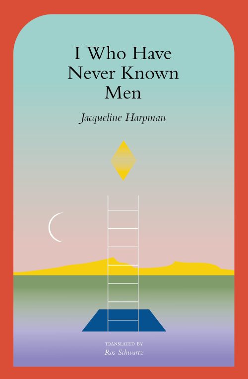 Feminist Book Club: I Who Have Never Known Men